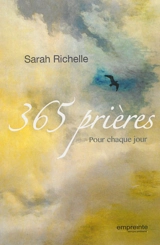 365 prières pour chaque jour - Sarah Richelle
