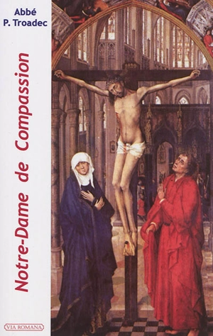 Notre-Dame de Compassion - Patrick Troadec