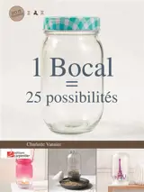 1 bocal = 25 possibilités - Charlotte Vannier