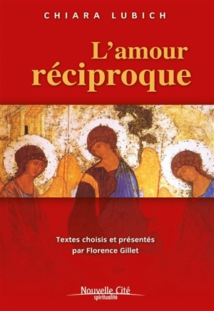 L'amour réciproque - Chiara Lubich