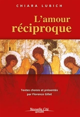 L'amour réciproque - Chiara Lubich