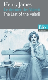 Le dernier des Valerii. The last of the Valerii - Henry James
