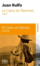 Le Llano en flammes : choix. El Llano en llamas : seleccion - Juan Rulfo