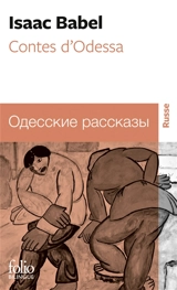 Odesskie rasskazy. Contes d'Odessa - Isaac Babel