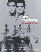 Etre moderne : le MoMA à Paris
