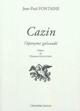 Cazin : l'éponyme galvaudé - Jean-Paul Fontaine