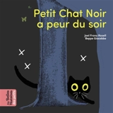 Petit chat noir a peur du soir - Joel Franz Rosell