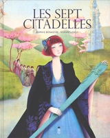 Les sept citadelles - Sophie Bénastre