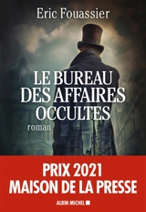 Le bureau des affaires occultes. Vol. 1 - Eric Fouassier