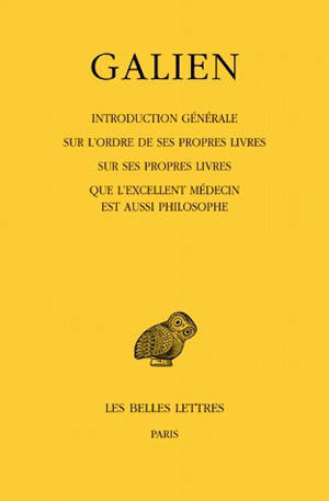 Galien. Vol. 1 - Introduction générale