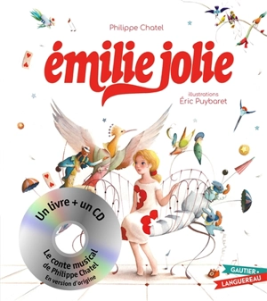 Emilie Jolie - Philippe Chatel