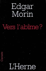 Vers l'abîme ? - Edgar Morin
