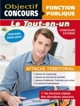 Attaché territorial : concours externe : le tout-en-un, concours 2016-2017 - Gwénaël Gonnin