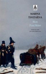 Mon Pouchkine - Marina Ivanovna Tsvetaeva
