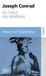 Au coeur des ténèbres. Heart of darkness - Joseph Conrad