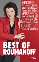 Best of Roumanoff : pensées, répliques et anecdotes - Anne Roumanoff