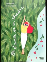 Et d'avoir su m'étendre - Emmanuelle Godec Prigent