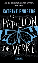 Le papillon de verre - Katrine Engberg