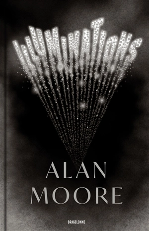 Illuminations - Alan Moore