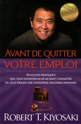 Avant de quitter votre emploi - Robert T. Kiyosaki