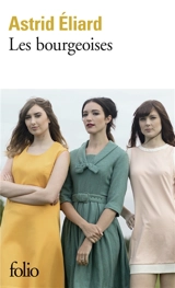 Les bourgeoises - Astrid Eliard