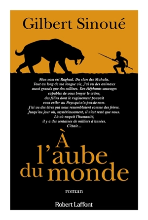 A l'aube du monde - Gilbert Sinoué