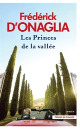Les princes de la vallée - Frédérick d' Onaglia