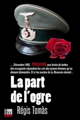 La part de l'ogre - Régis Tomas