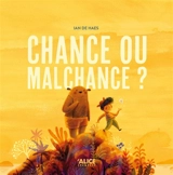 Chance ou malchance ? - Ian De Haes