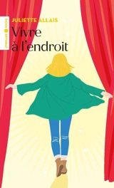 Vivre à l'endroit - Juliette Allais