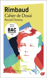 Cahier de Douai : recueil Demeny - Arthur Rimbaud