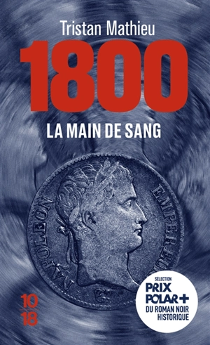 1800. La main de sang - Tristan Mathieu