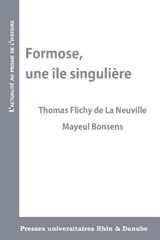 Formose, une île singulière - Thomas Flichy de La Neuville