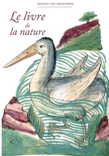 Le livre de la nature - Conrad de Megenberg