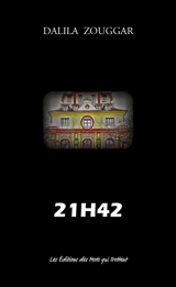 21 h 42 - Dalila Zouggar