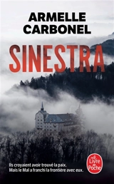 Sinestra : thriller - Armelle Carbonel