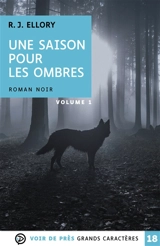 Une saison pour les ombres : roman noir - Roger Jon Ellory