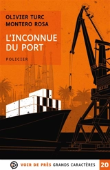 L'inconnue du port : policier - Olivier Truc