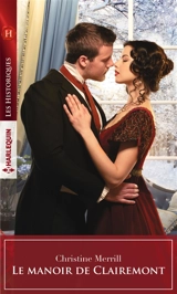 Le manoir de Clairemont - Christine Merrill