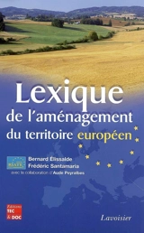 Lexique de l'aménagement du territoire européen - Bernard Elissalde