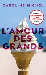 L'amour des grands - Caroline Michel