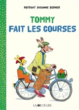 Tommy. Tommy fait les courses - Rotraut Susanne Berner