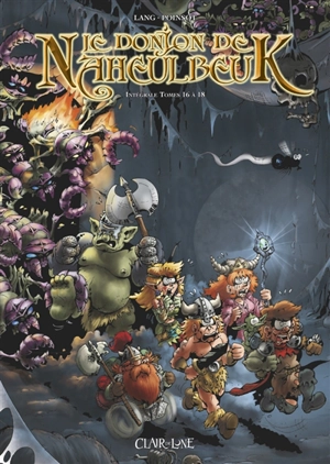 Le donjon de Naheulbeuk : intégrale. Vol. 6. Tome 16 à 18 - John Lang