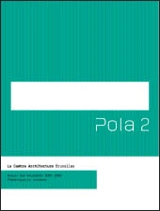 Pola 2 : annuel des étudiants 2003-2004 : le contexte - Institut supérieur d'architecture de la communauté française-La Cambre (Bruxelles)
