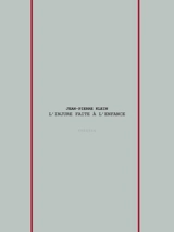 L'injure faite à l'enfance : théâtre. La mère de Valentin - Jean-Pierre Klein