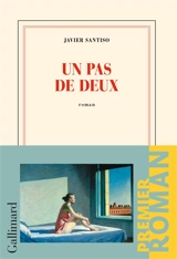 Un pas de deux - Javier Santiso