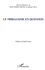 Le tribalisme en question