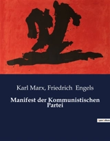 Manifest der Kommunistischen Partei - Friedrich Engels