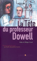 La tête du professeur Dowell - Aleksandr Romanovitch Beliaev