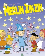 Merlin Zinzin. Vol. 2. Des lérus en pagaille ! - Marc Cantin